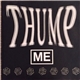 ME - Thump