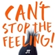 JT - Can't Stop The Feeling!